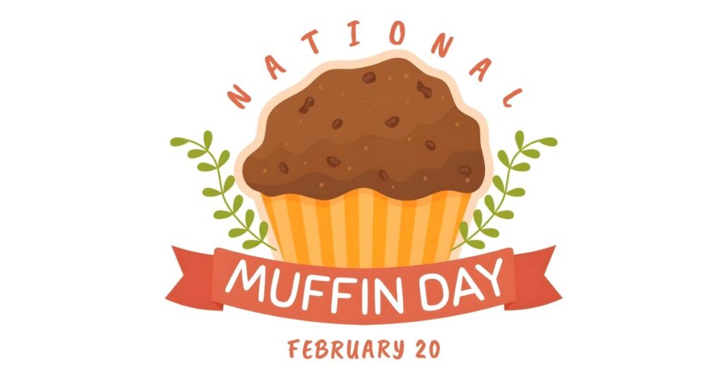 Celebrate National Muffin Day In The USA DayCelebrate 2024